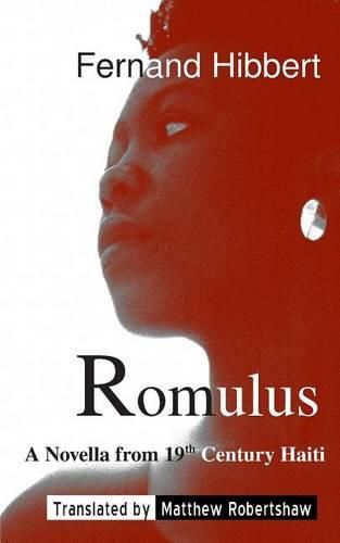 Cover image for Romulus: A Novella from 19th Century Haiti