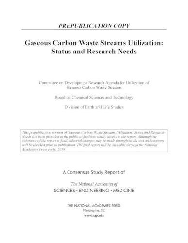 Gaseous Carbon Waste Streams Utilization: Status and Research Needs