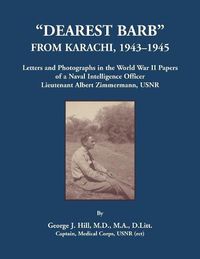 Cover image for Dearest Barb From Karachi, 1943-1945