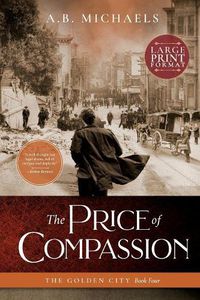 Cover image for The Price of Compassion