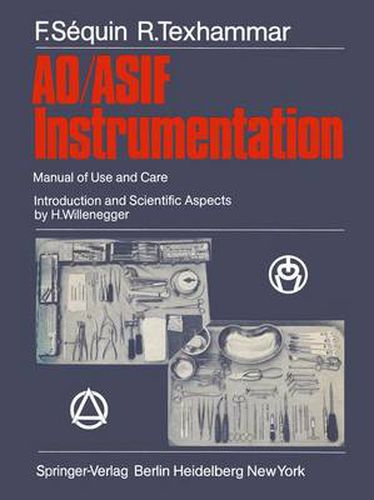 Cover image for AO/ASIF Instrumentation: Manual of Use and Care