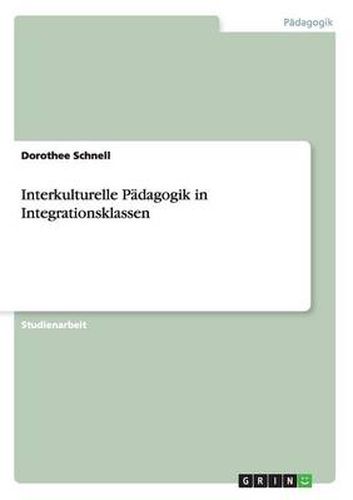 Cover image for Interkulturelle Padagogik in Integrationsklassen