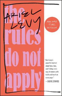 Cover image for The Rules Do Not Apply: A Memoir