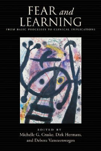 Cover image for Fear and Learning: From Basic Processes to Clinical Implications