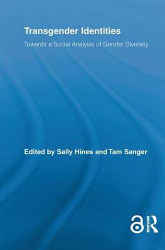 Cover image for Transgender Identities (Open Access): Towards a Social Analysis of Gender Diversity