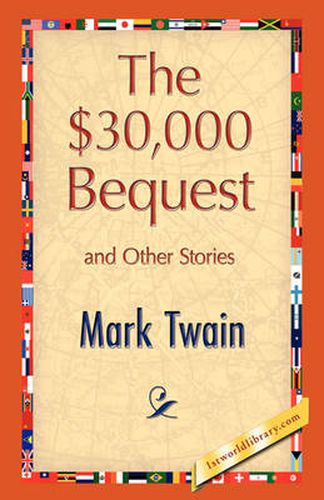 Cover image for The $30,000 Bequest and Other Stories