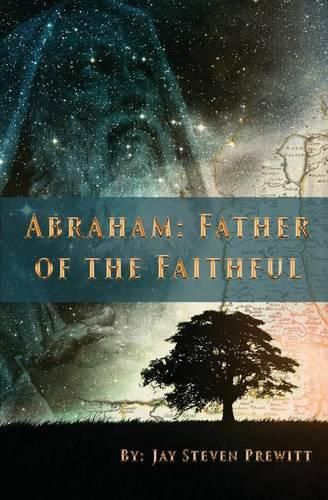 Cover image for Abraham: Father of the Faithful