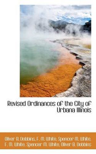 Cover image for Revised Ordinances of the City of Urbana Illinois