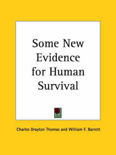 Cover image for Some New Evidence for Human Survival (1922)