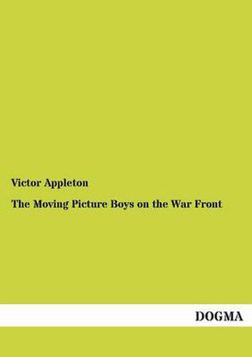 Cover image for The Moving Picture Boys on the War Front