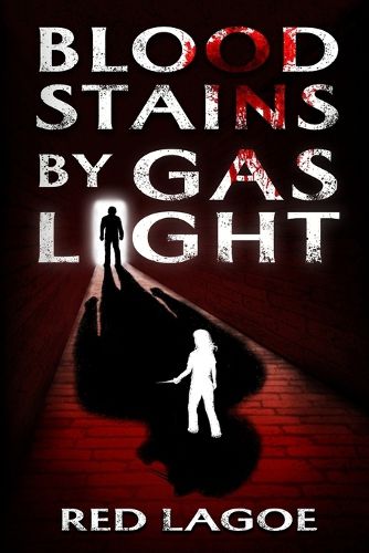 Cover image for Bloodstains by Gaslight