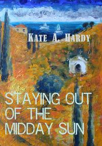 Cover image for Staying out of the midday sun