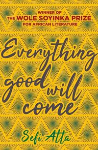 Cover image for Everything Good Will Come