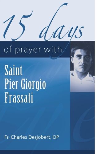Cover image for 15 Days of Prayer with Pier Giorgio Frassati