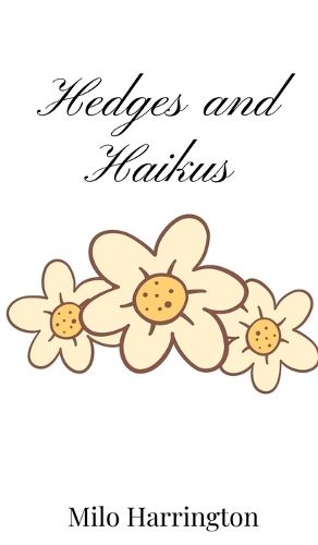Cover image for Hedges and Haikus