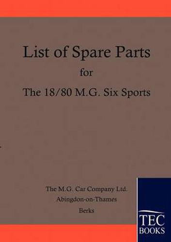 Cover image for Spare Parts Lists for the 18/80 MG Six