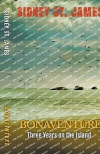 Cover image for Bonaventure - Three Years on the Island