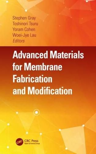 Cover image for Advanced Materials for Membrane Fabrication and Modification