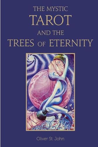 The Mystic Tarot and the Trees of Eternity