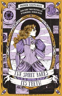 Cover image for The Spirit Bares Its Teeth