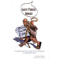 Cover image for Gaun Yersel Moses!: A Lighthearted Trip through the Old Testament in Glaswegian Verse