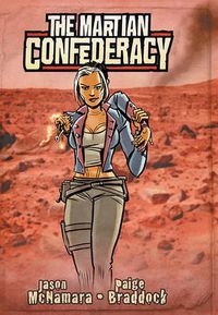 Cover image for The Martian Confederacy: Rednecks on the Red Planet