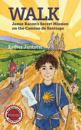 Cover image for Walk: Jamie Bacon's Secret Mission on the Camino de Santiago