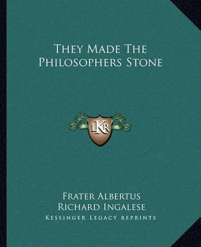 Cover image for They Made the Philosophers Stone