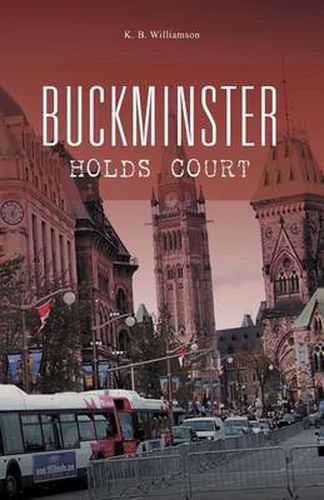 Cover image for Buckminster Holds Court