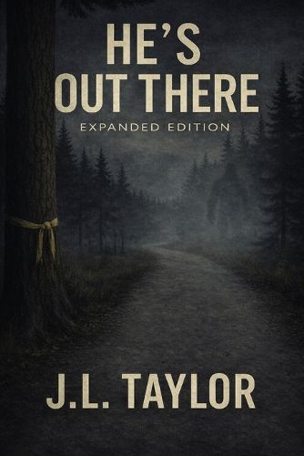 Cover image for He's Out There - Expanded Edition