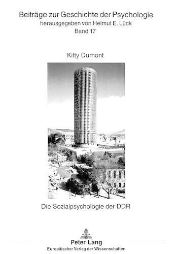 Cover image for Die Sozialpsychologie der DDR: Eine wissenschaftshistorische Untersuchung