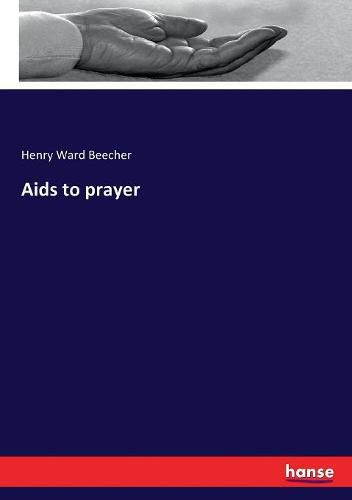 Cover image for Aids to prayer