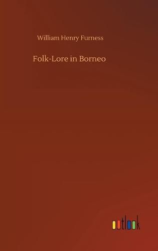 Cover image for Folk-Lore in Borneo