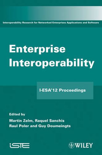 Enterprise Interoperability: I-ESA'12 Proceedings