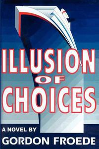 Cover image for Illusion of Choices