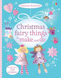Cover image for Christmas fairy things to make and do