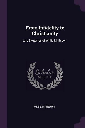 Cover image for From Infidelity to Christianity