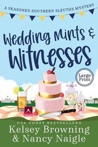 Cover image for Wedding Mints and Witnesses: An Action-Packed Animal Cozy Mystery