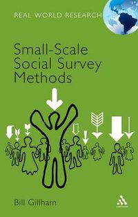 Cover image for Small-Scale Social Survey Methods