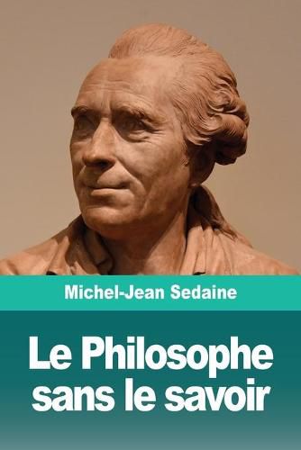 Cover image for Le Philosophe sans le savoir