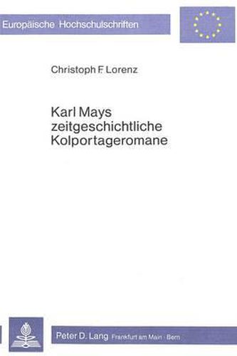 Cover image for Karl Mays Zeitgeschichtliche Kolportageromane