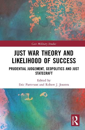 Cover image for Just War Theory and Likelihood of Success