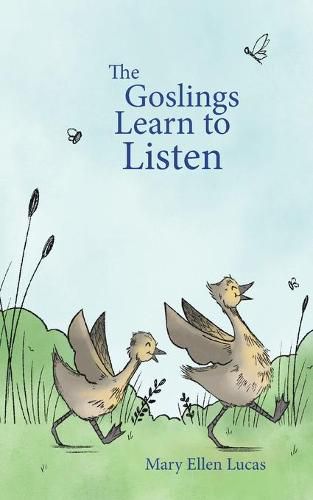 Cover image for The Goslings Learn to Listen