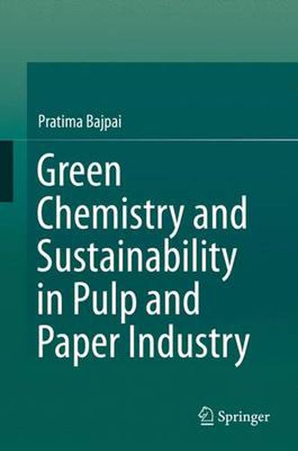 Cover image for Green Chemistry and Sustainability in Pulp and Paper Industry