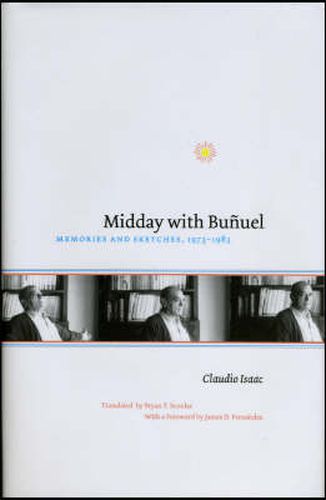 Cover image for Midday with Bunuel: Memories and Sketches, 1973-1983