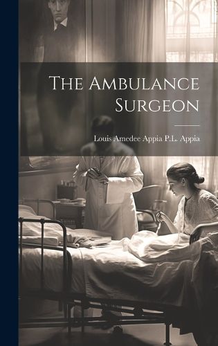 Cover image for The Ambulance Surgeon