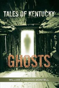 Cover image for Tales of Kentucky Ghosts