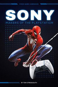 Cover image for Sony: Makers of the PlayStation