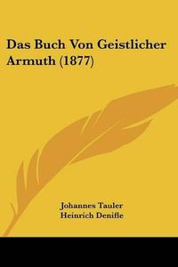 Cover image for Das Buch Von Geistlicher Armuth (1877)