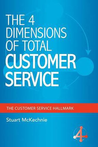 Cover image for The 4 Dimensions of Total Customer Service